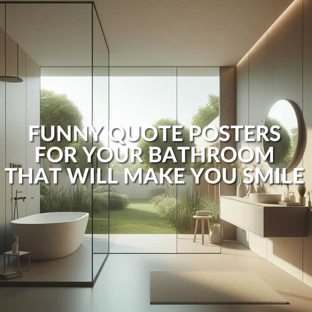 Funny Quotes For Bathroom Wall Art That Are Hilarious