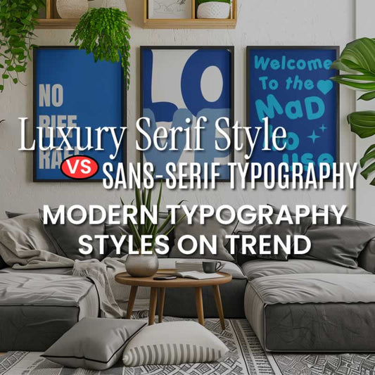 Modern Typography Styles On Trend For Your Home Decor