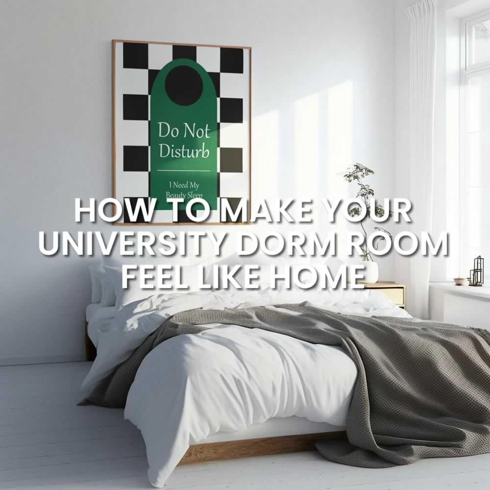 Make Your University Dorm Room Feel Like Home With Art