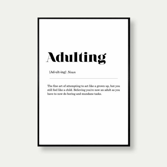 Adulting Definition Print