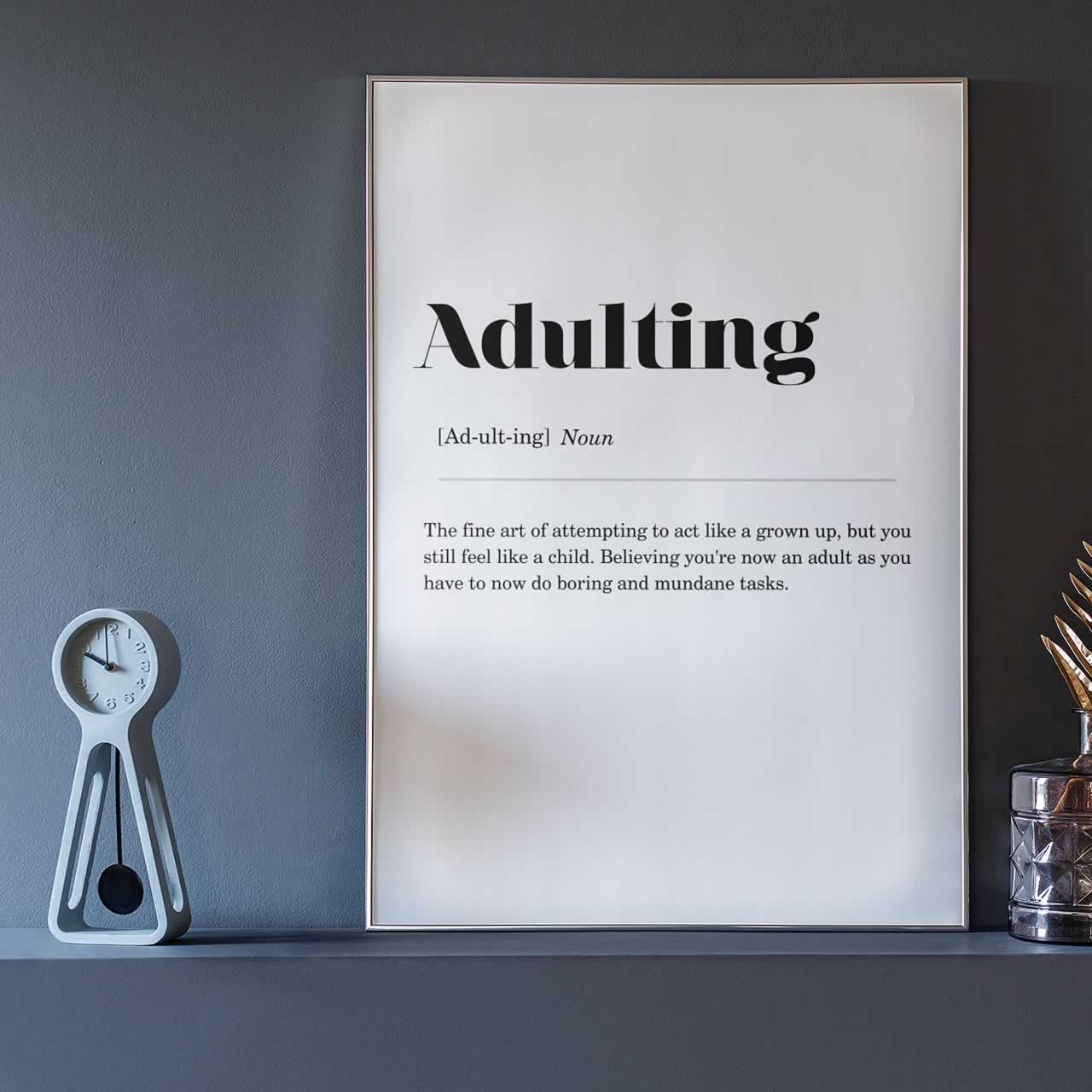 Adulting Framed Poster