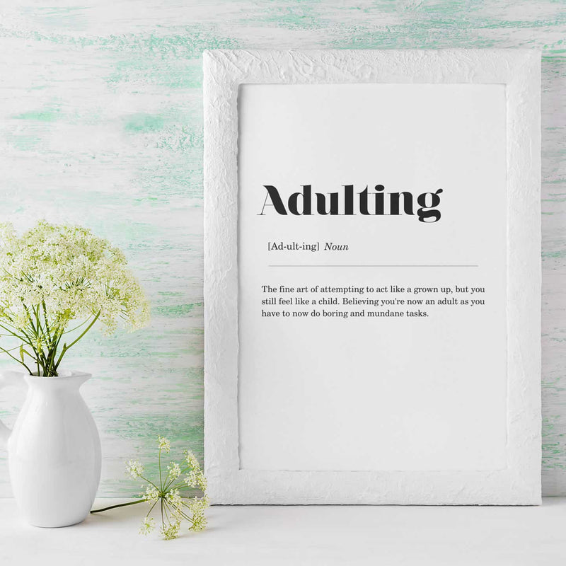 Adulting Print With White Frame