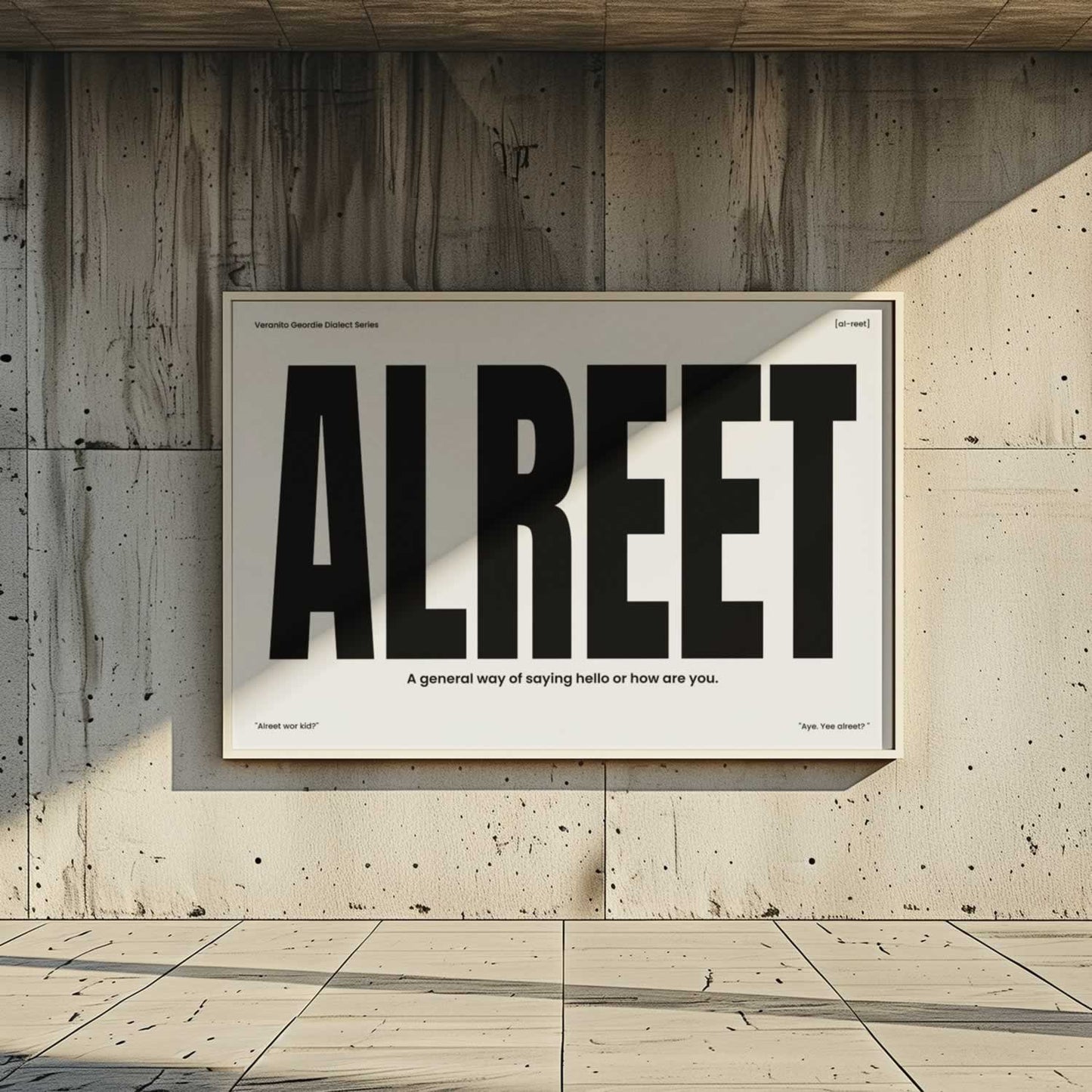 Alreet Geordie Dialect Newcastle Wall Art