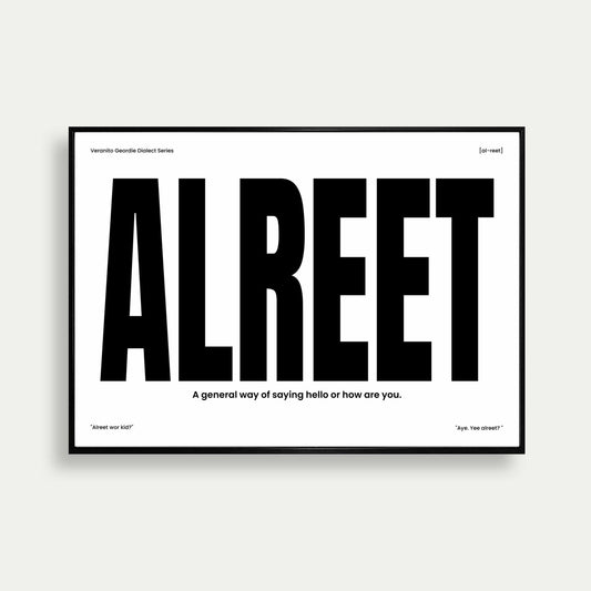 Alreet Geordie Dialect Print