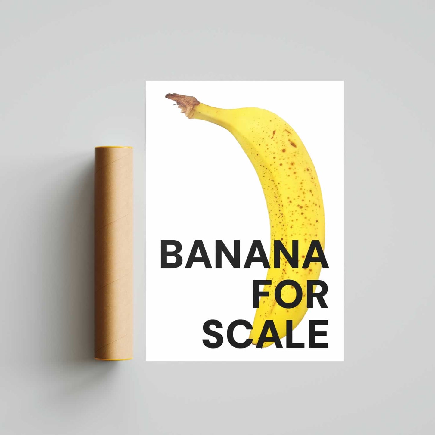 Banana For Scale Poster