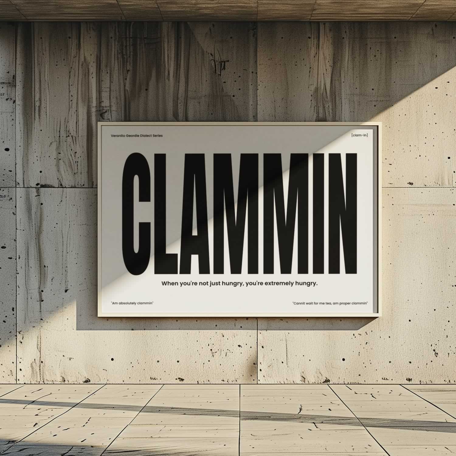 Clammin Geordie Dialect Poster Print