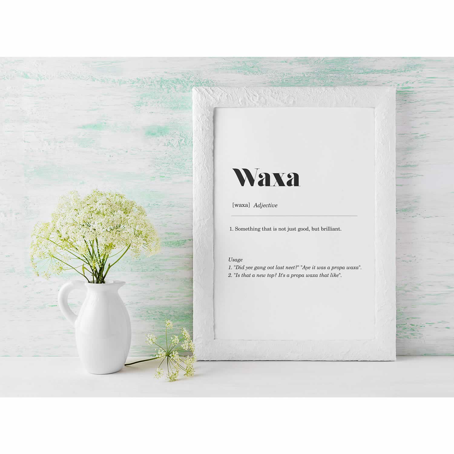 Waxa Geordie Definition Art Quote