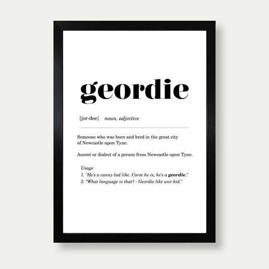 Geordie Definition Print