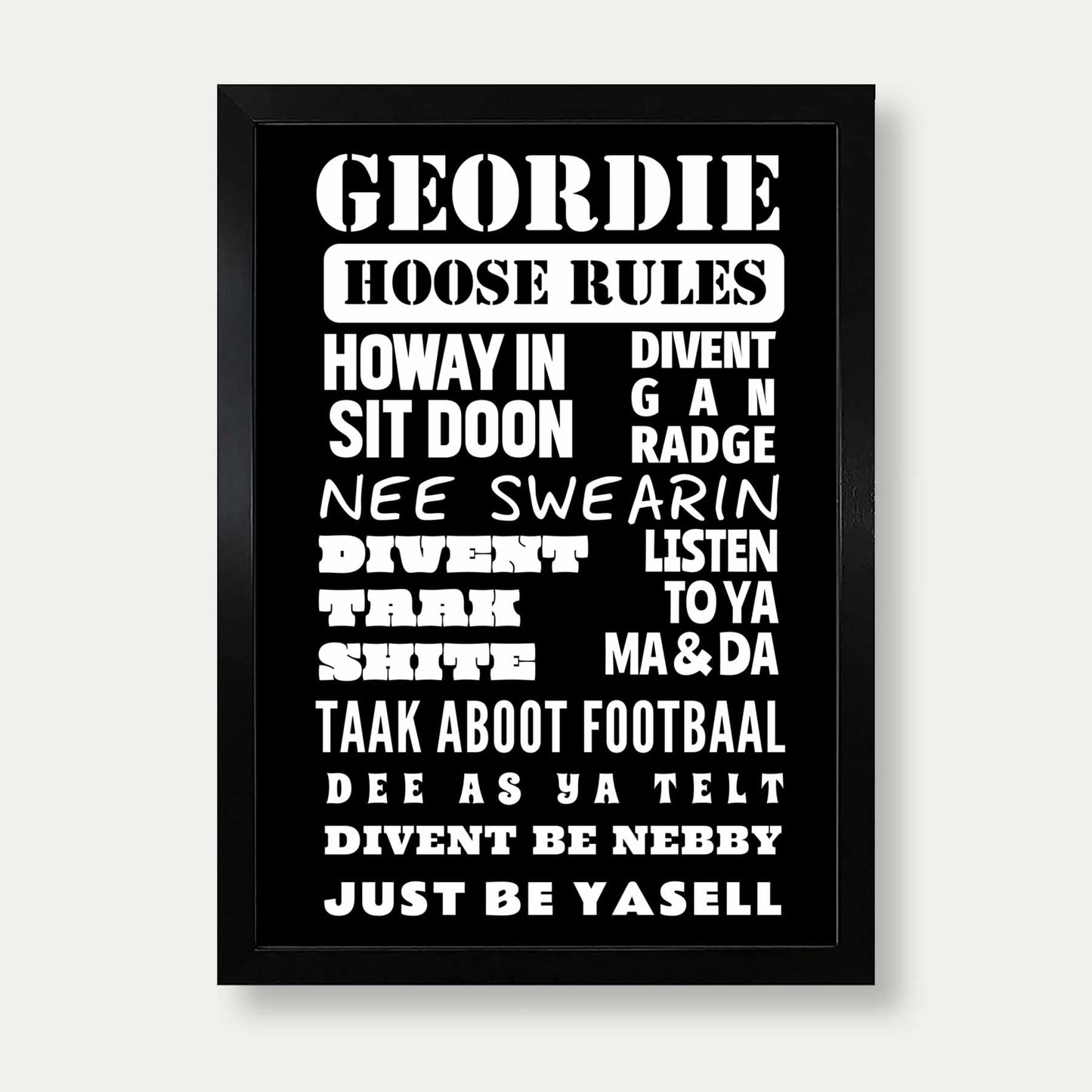 Geordie Hoose Rules Print In Black