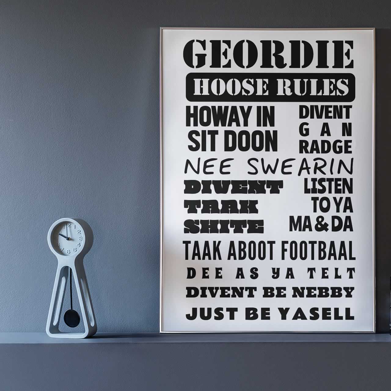 Geordie Hoose Rules Wall Art