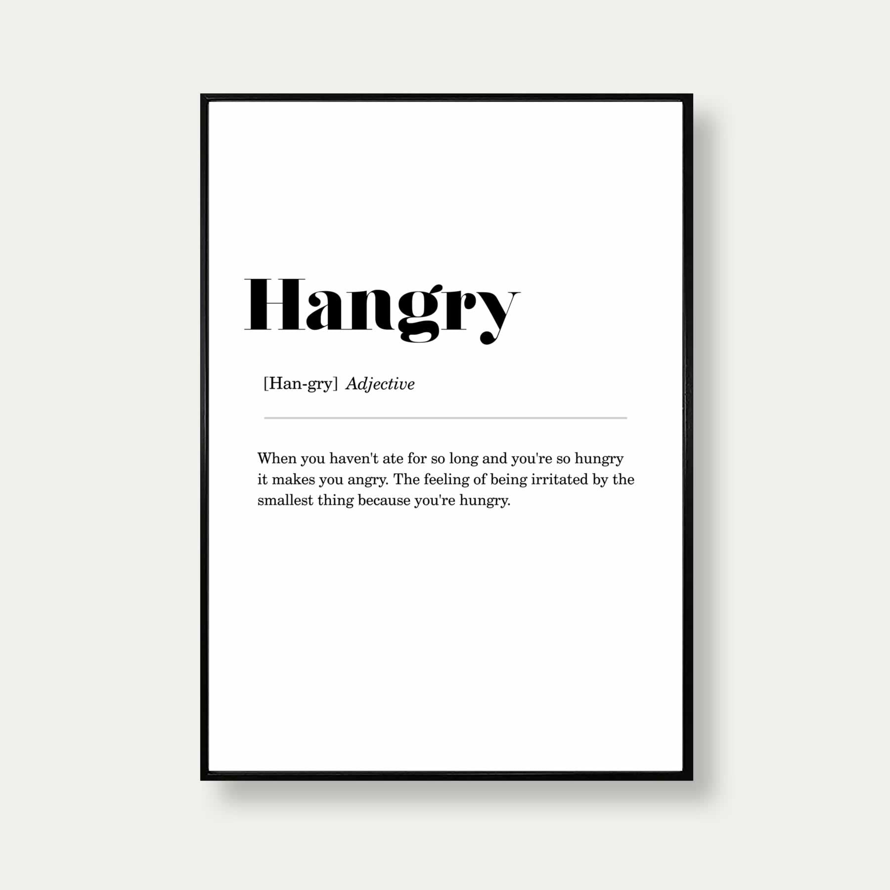 Hangry Definition Poster Print