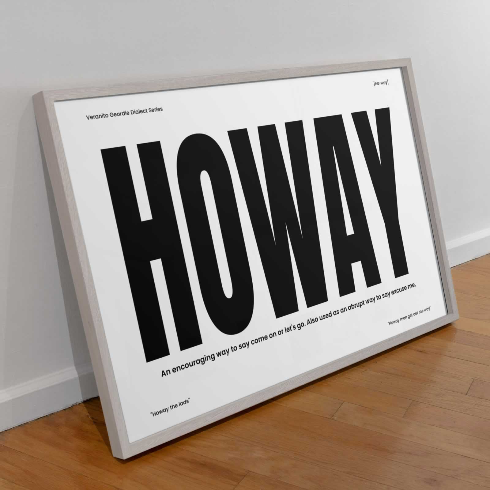 Howay Geordie Dialect Poster Print