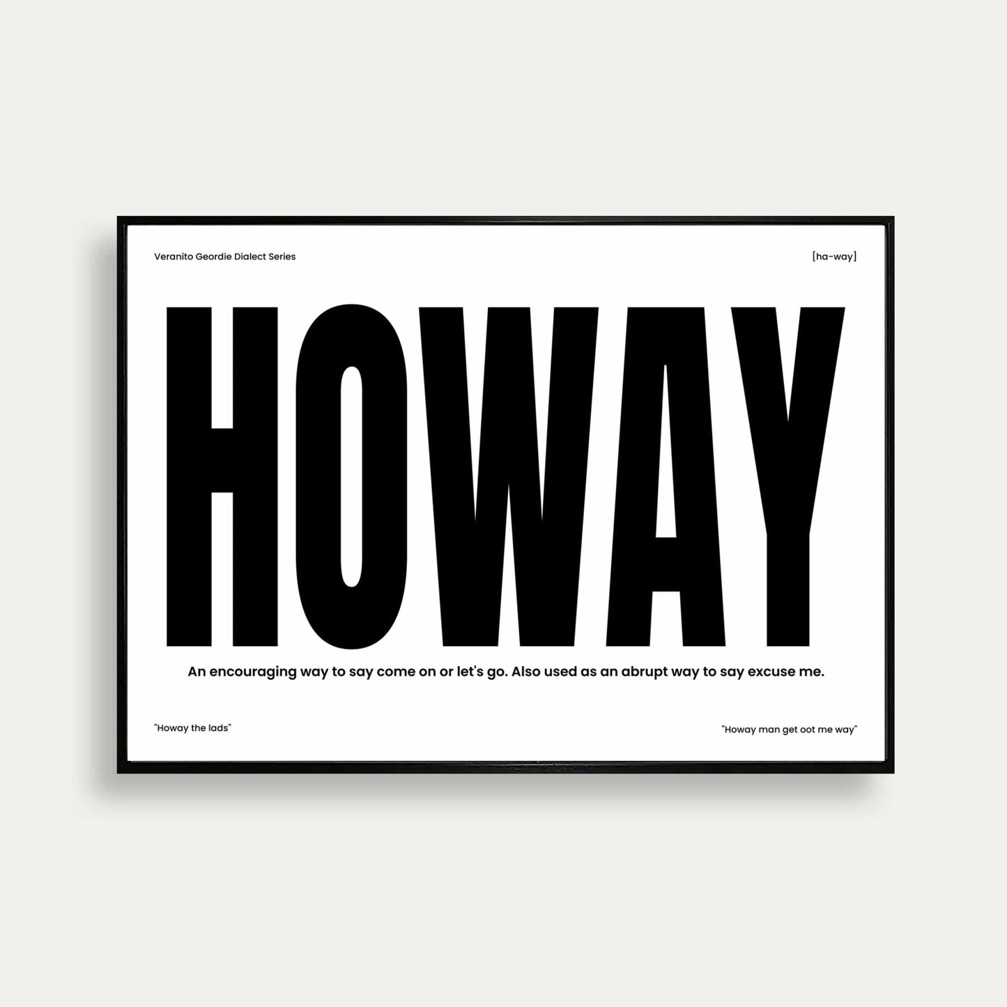 Howay Geordie Dialect Print