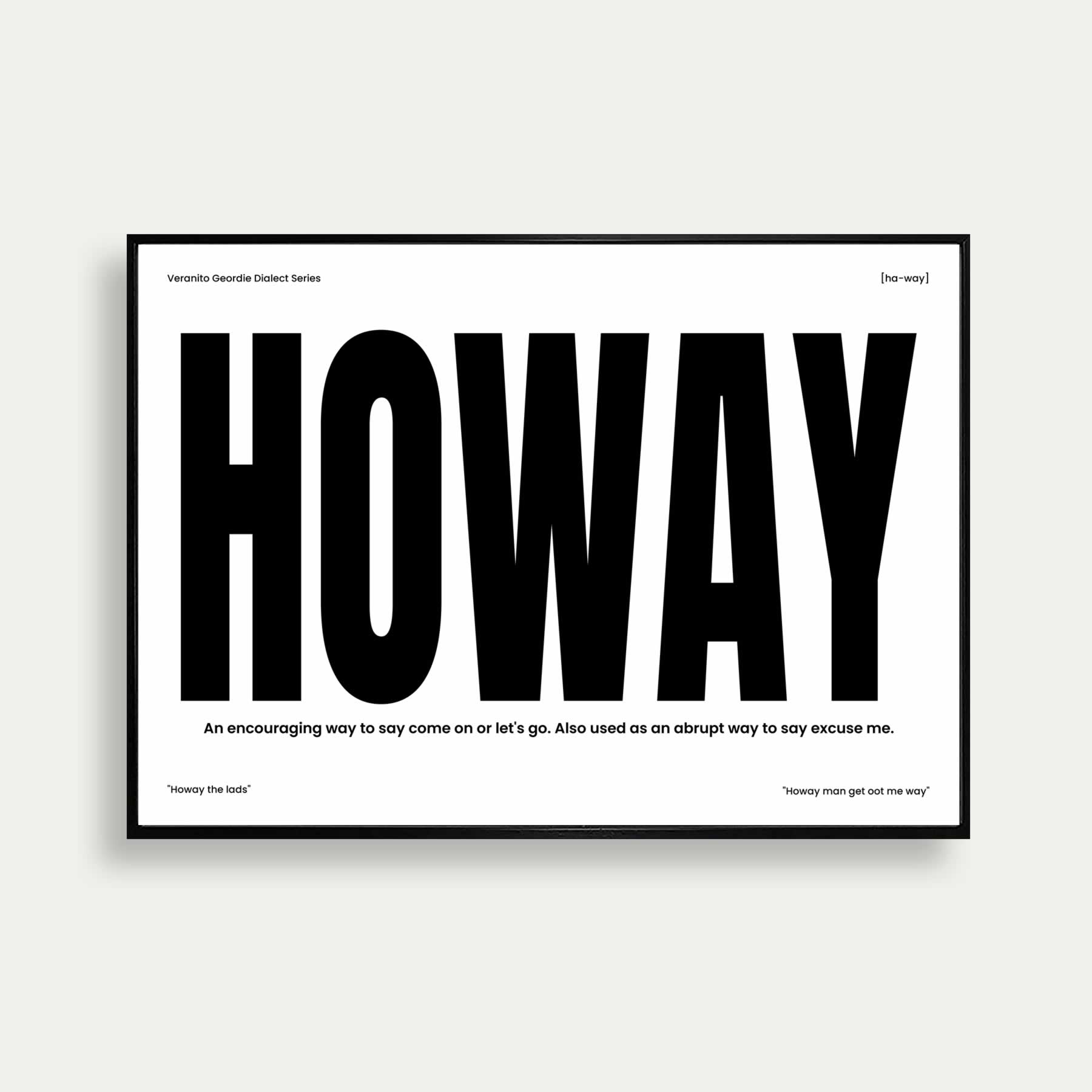 Howay Geordie Dialect Print