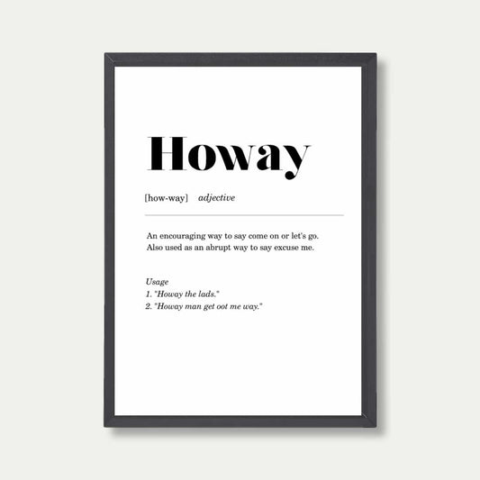 Howay Geordie Definition Print