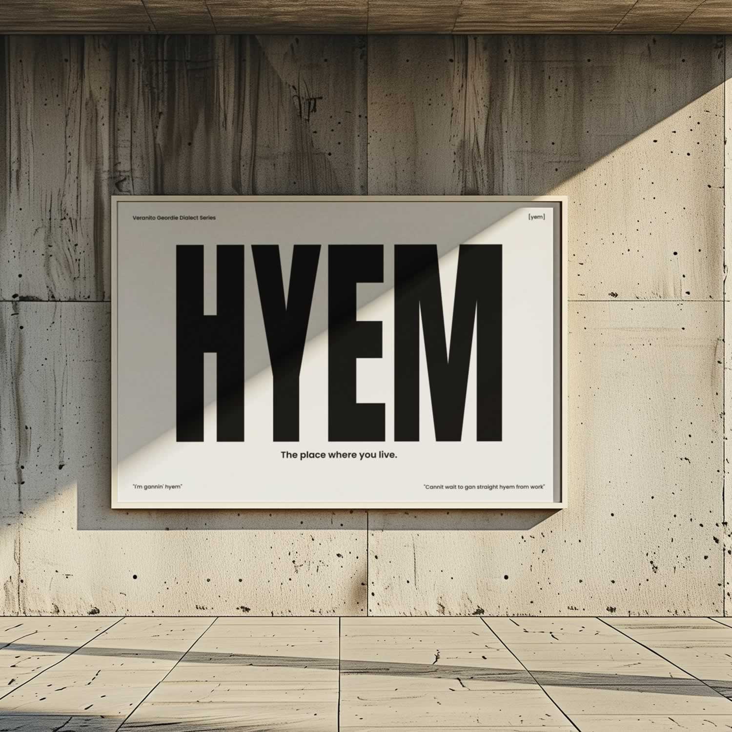 Hyem Geordie Dialect Poster Print