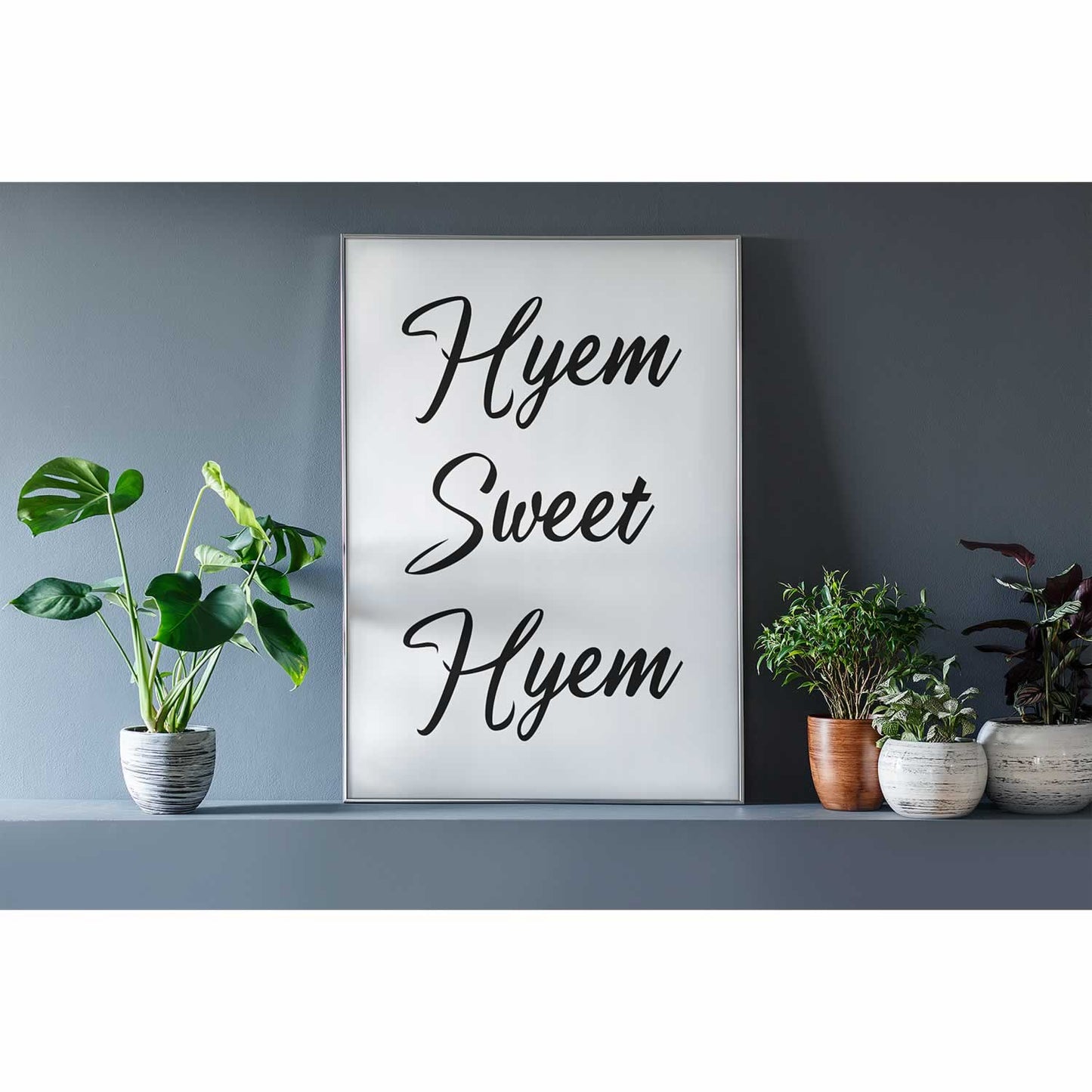 Hyem Sweet Hyem Print