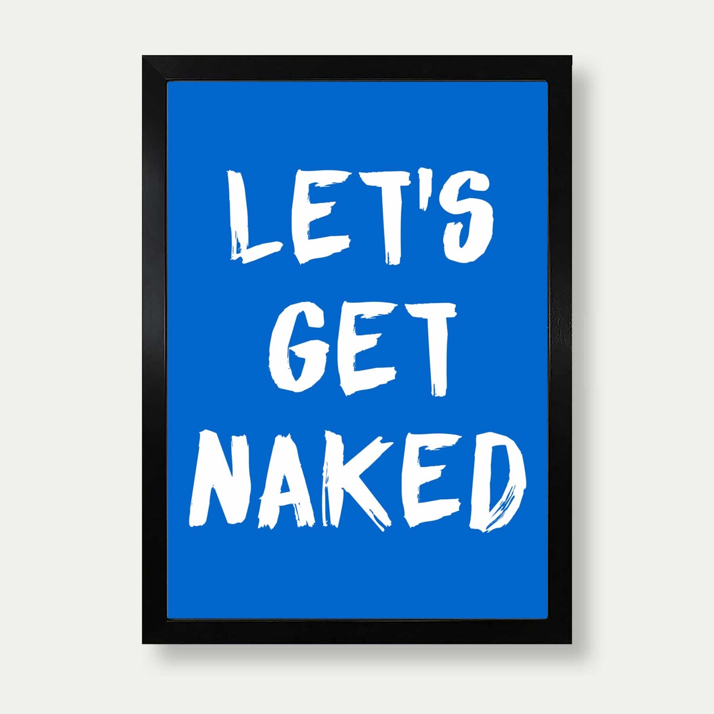 Let's Get Naked Print In Blue