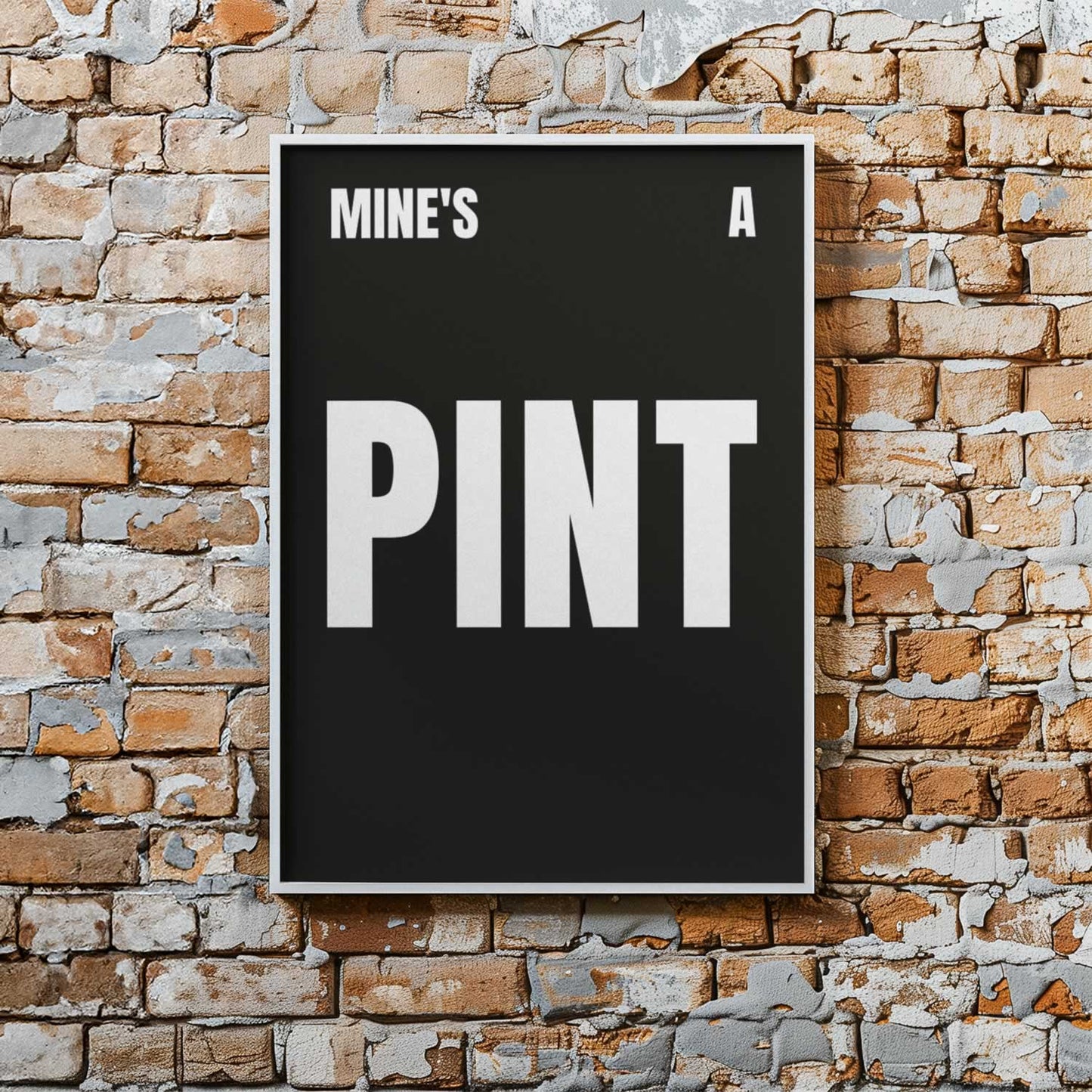 Mine's A Pint Wall Art