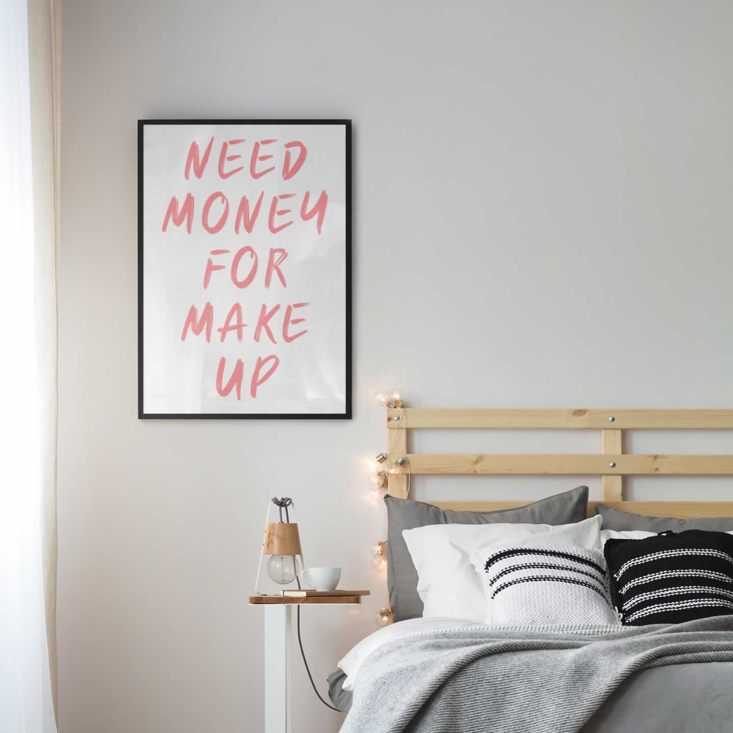 Need Money For Make Up Bedroom Wall Art