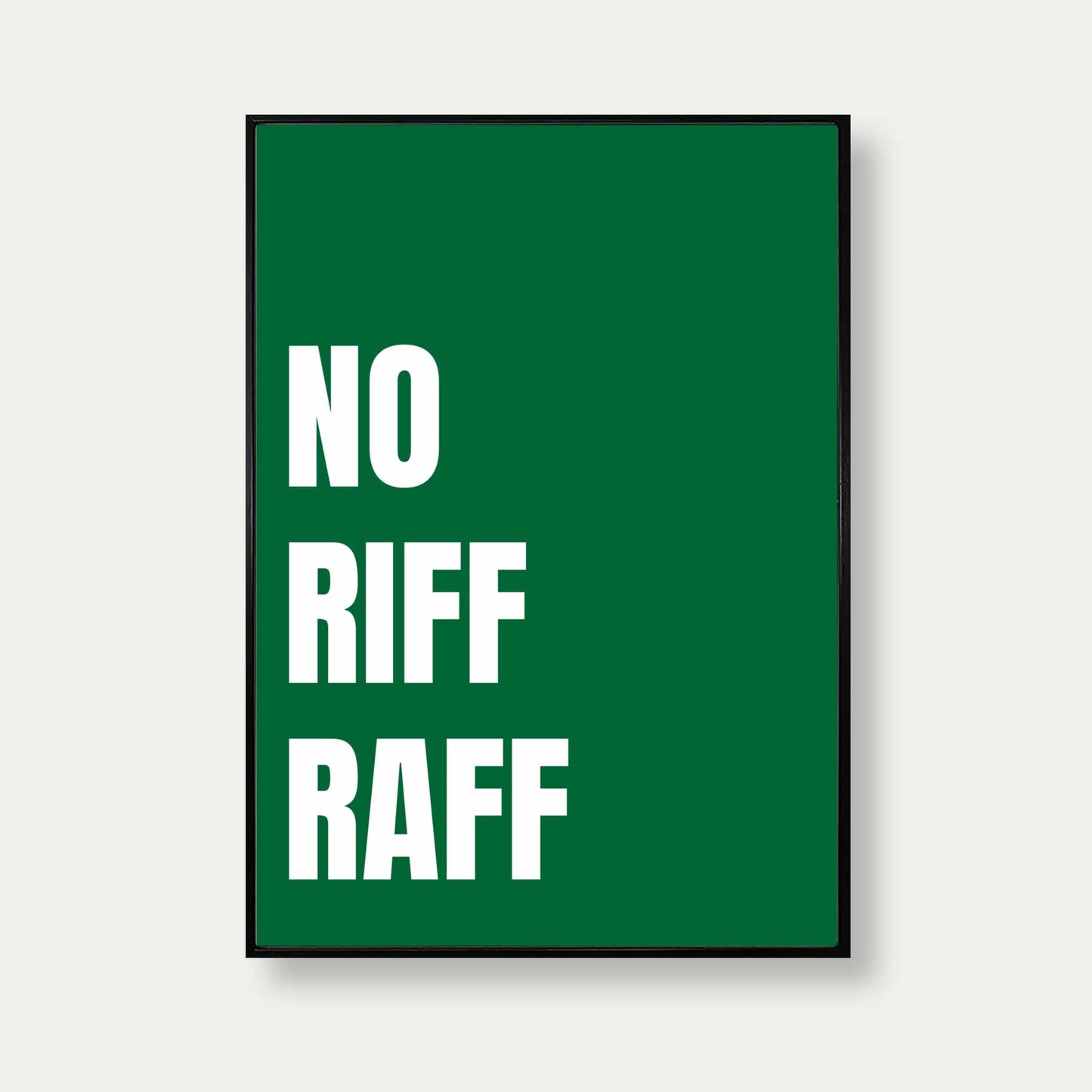 No Riff Raff Print In Green