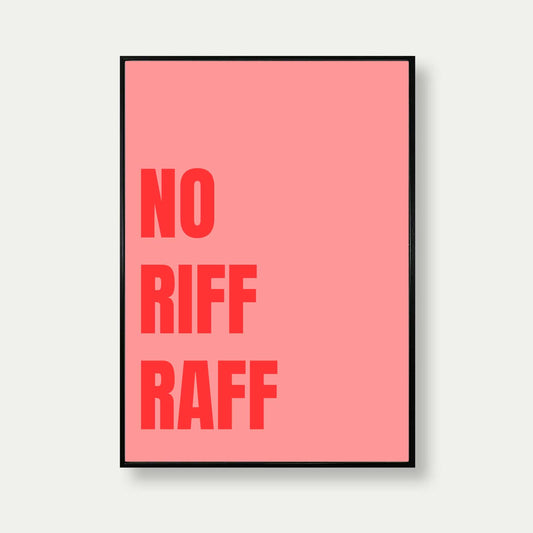 No Riff Raff Print In Pink