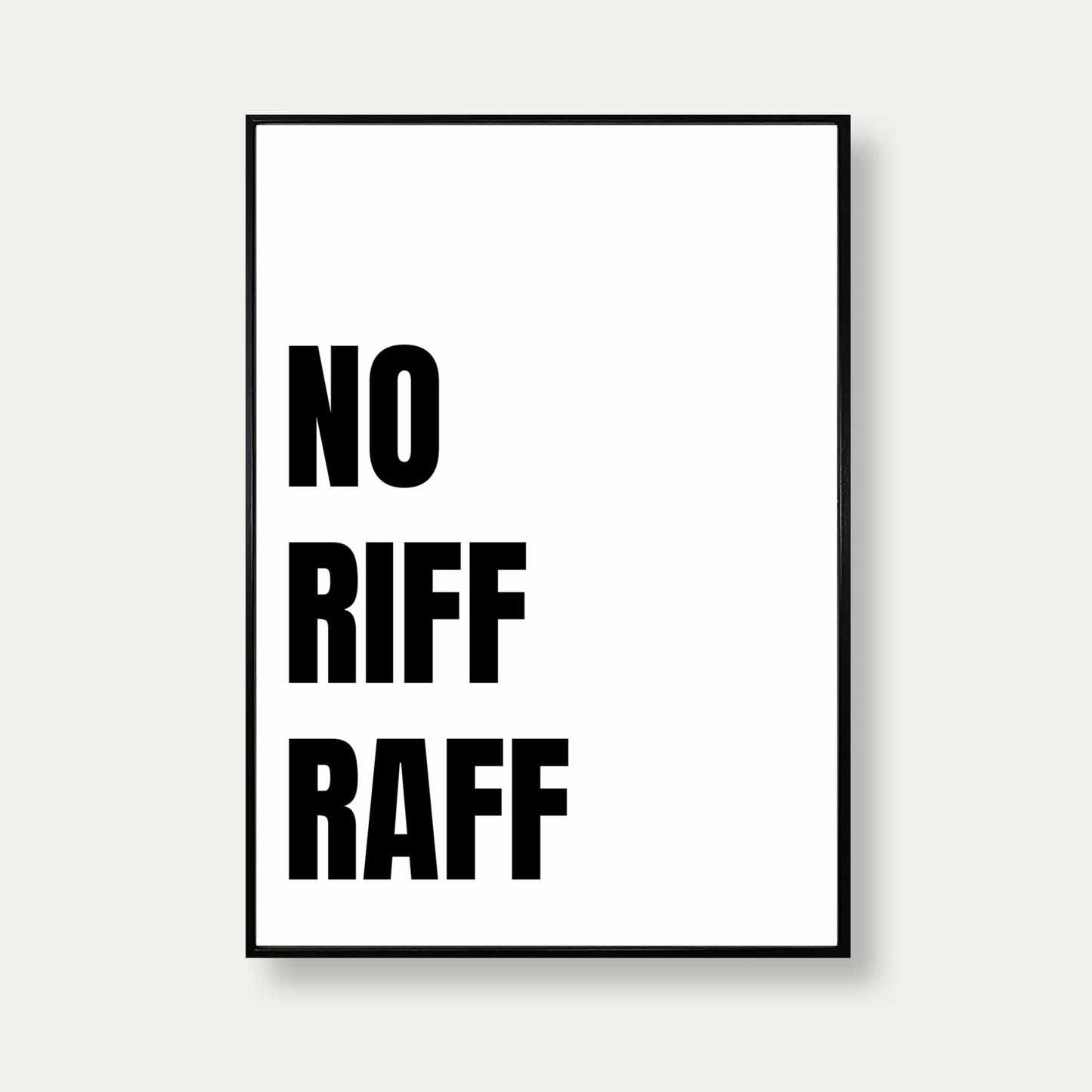 No Riff Raff Print In White