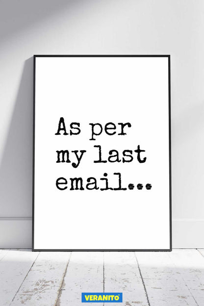 As Per My Last Email Quote