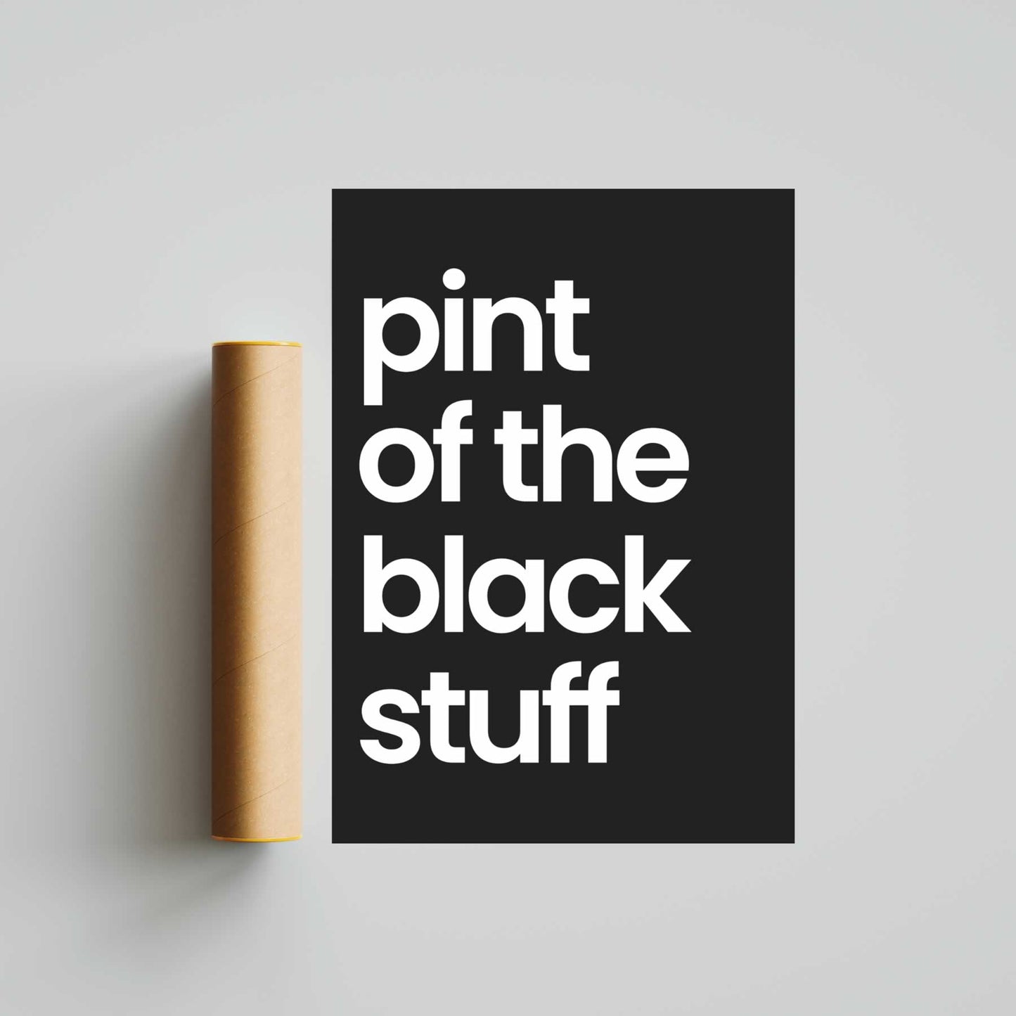 Pint Of The Black Stuff Poster