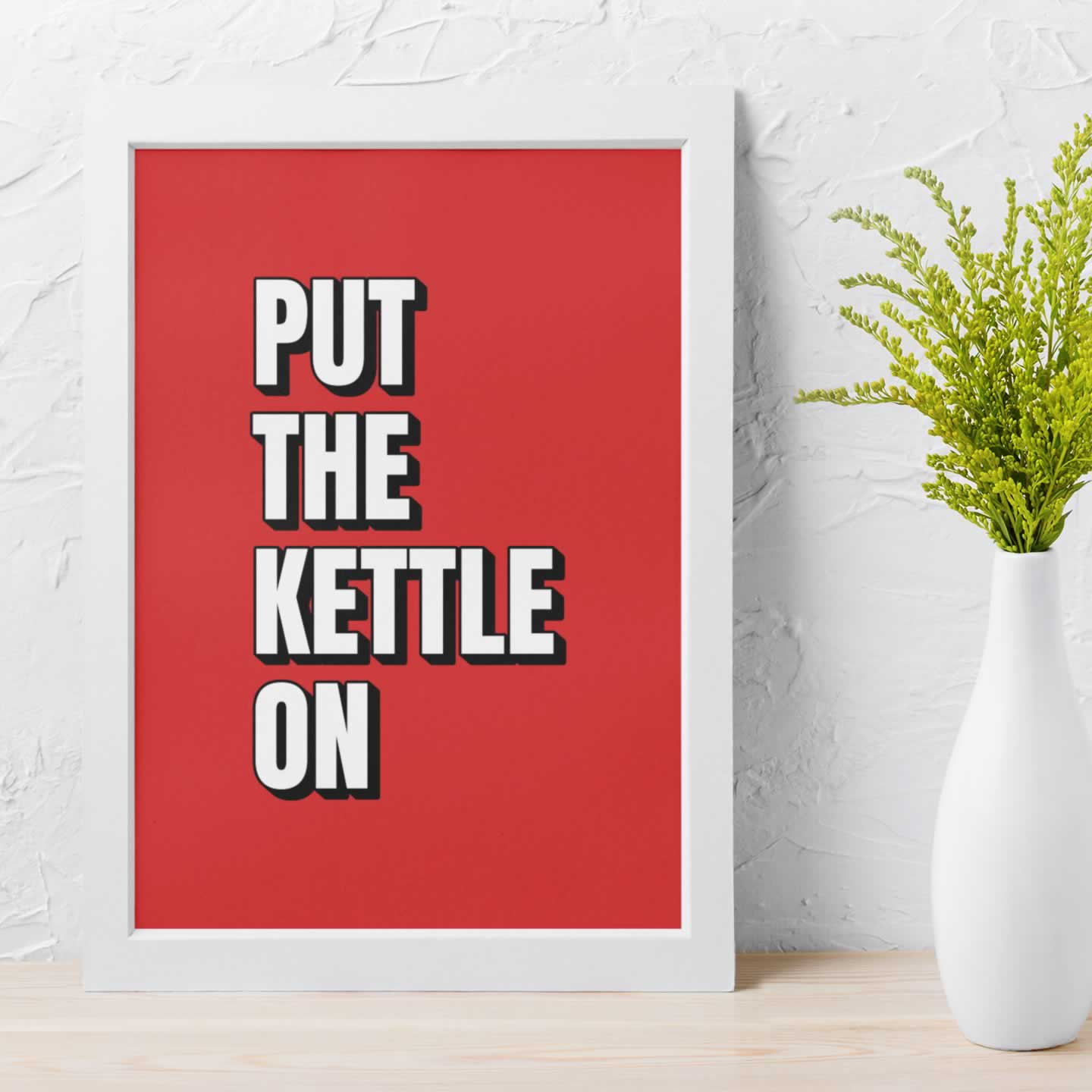 Put The Kettle On Art Print