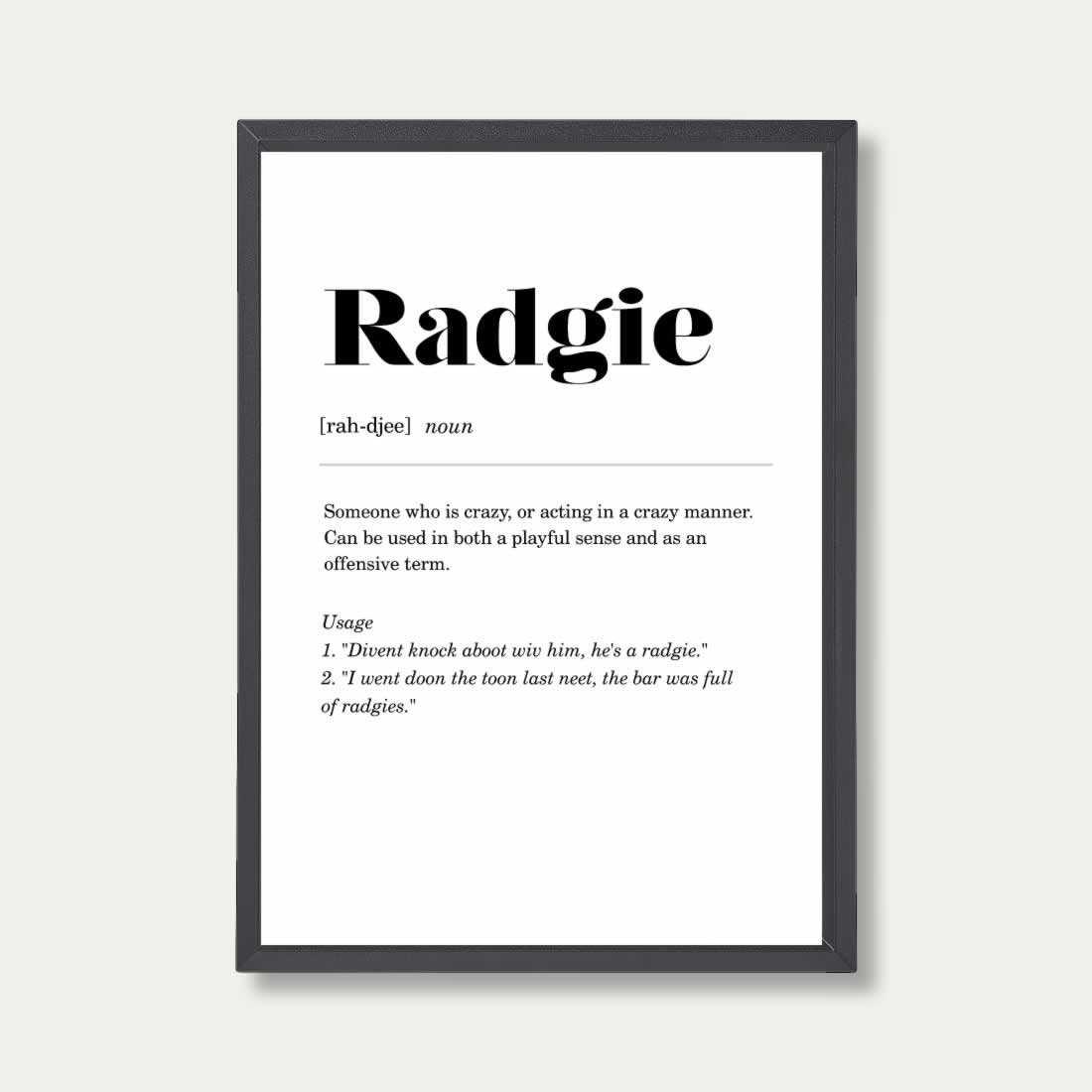 Radgie Geordie Definition Print
