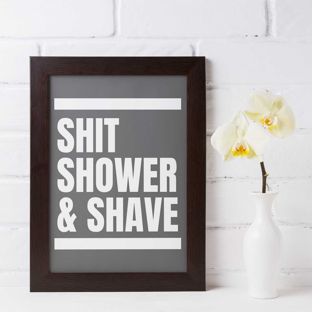 Shit Shower And Shave Framed Print