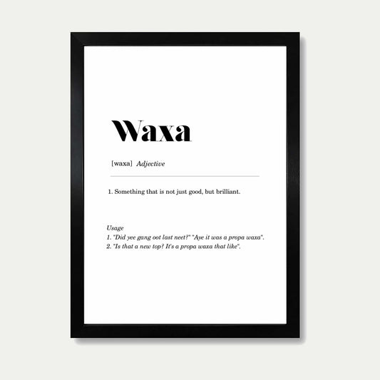 Waxa Geordie Definition Print