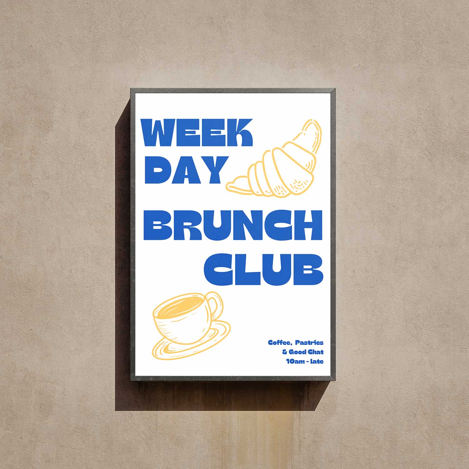 Weekday Brunch Club Poster Print