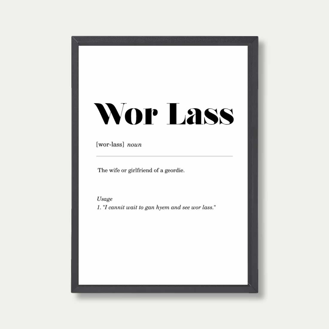 Wor Lass Geordie Definition Print